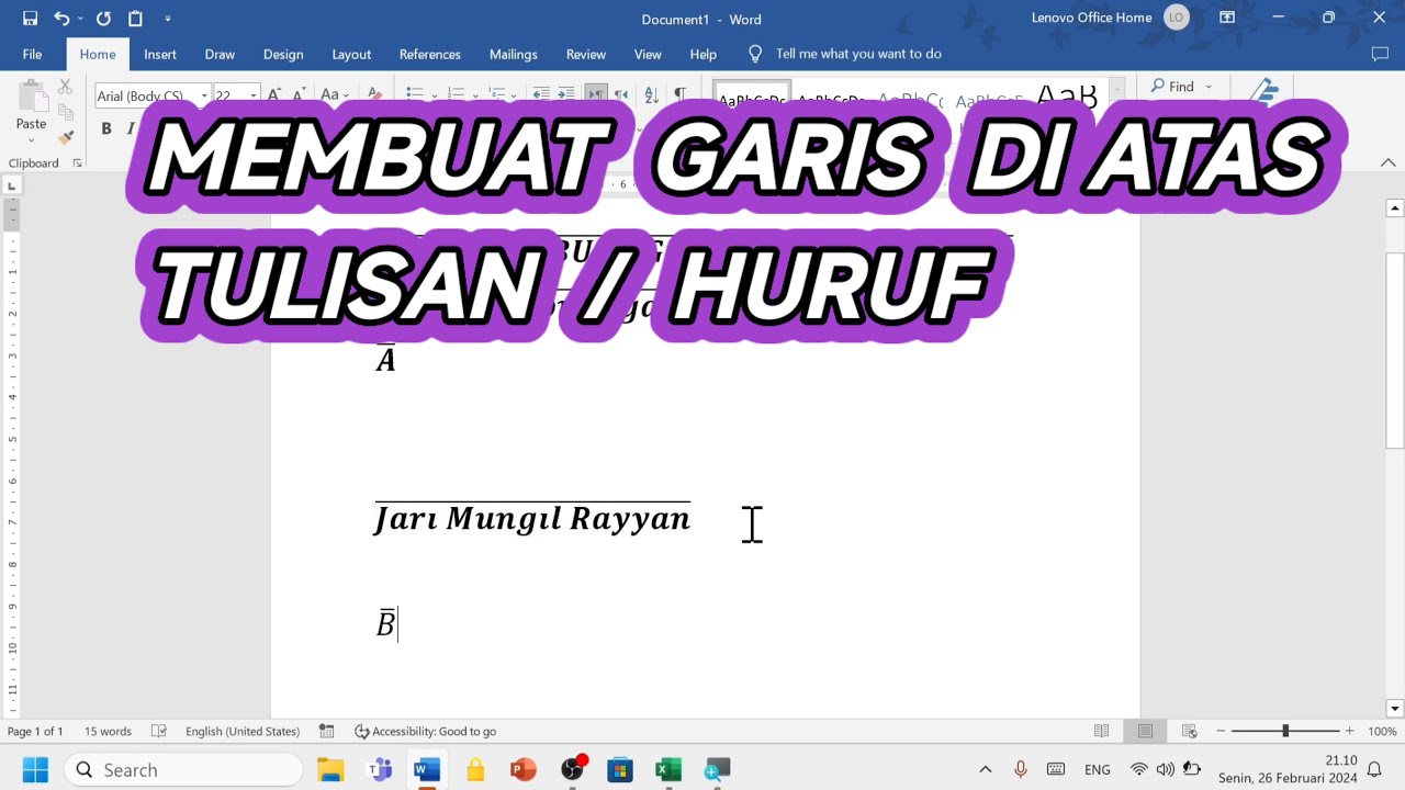 7 Cara Membuat Garis Diatas Huruf di Word Tanpa Ribet, Ternyata Semudah Ini!